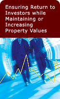 Ensuring Return to Investors while Maintaining or Increasing Property Values